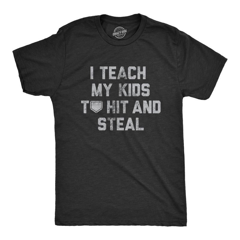 Mens I Teach My Kids to Hit and Steal T Shirt Funny Baseball Lovers Coaching Joke Tee for Guys Mens Funny T Shirts Cool...