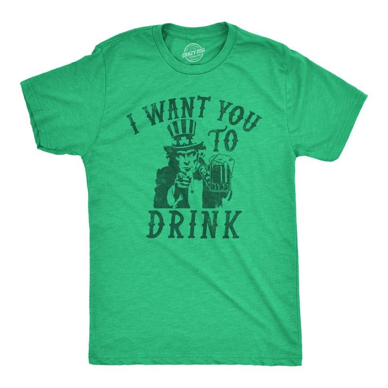 Mens I Want You To Drink T Shirt Funny St Pattys Day Uncle Sam Drinking Partying Joke Tee For Guys Mens Funny T Shirts...