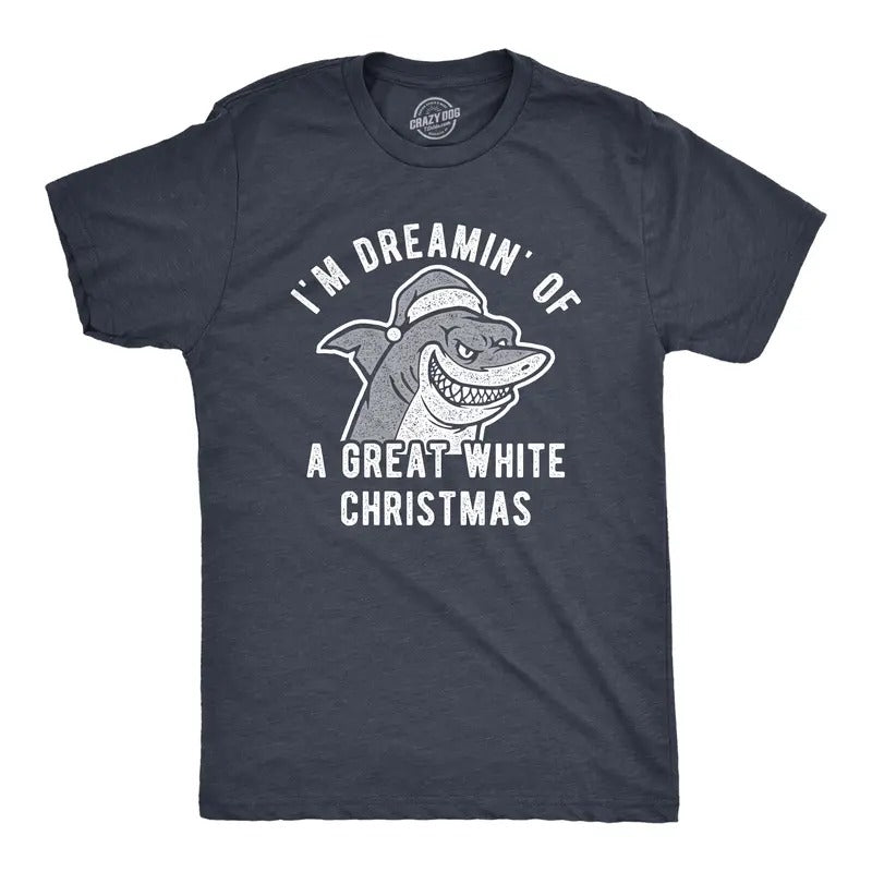 Mens I'm Dreamin' Of A Great White Christmas T Shirt Funny Holiday Shark Graphic Tee Mens Funny T Shirts Cool Tees Soft...