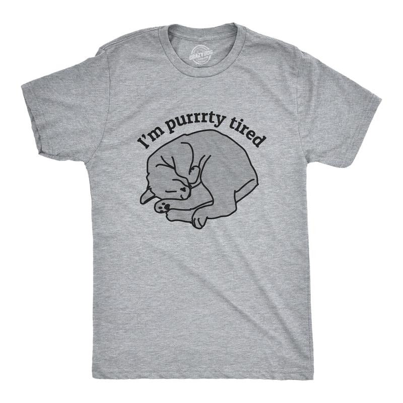 Mens I'm Purrrty Tired Tshirt Funny Pet Cat Lover Kitten Novelty Nap Tee Hoodie, Sweatshirt | TeeBloomCo.com