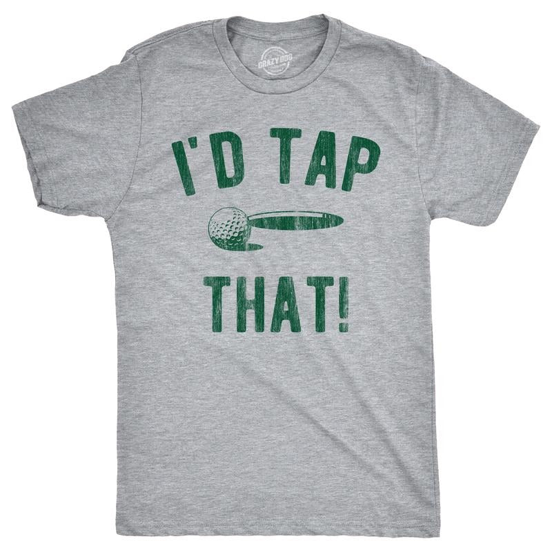 Mens Id Tap That T Shirt Funny Golf Ball Putt Adult Joke Tee for Guys Mens Funny T Shirts Cool Tees Soft Stylish Casual...