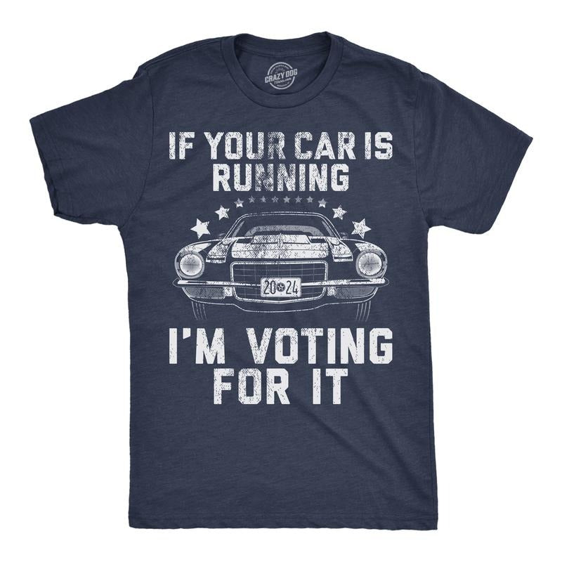 Mens If Your Car Is Running Im Voting For It Funny T Shirts Car Graphic Tee Mens Funny T Shirts Cool Tees Soft Stylish...