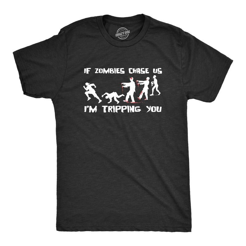 Mens If Zombies Chase Us Im Tripping You Funny Graphic Novelty Halloween T shirt Mens Funny T Shirts Cool Slimming Tees...