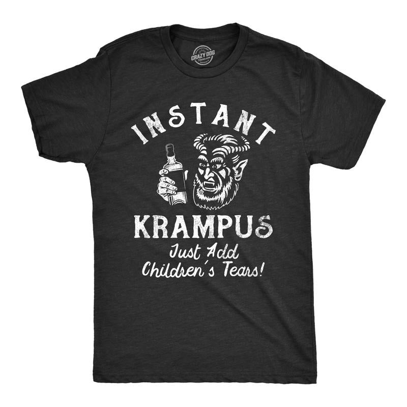 Mens Instant Krampus Just Add Childrens Tears T Shirt Funny Xmas Evil Devil Santa Joke Tee for Guys Mens Funny T Shirts...