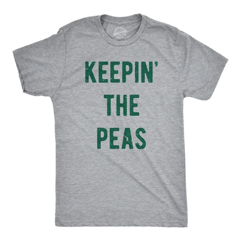 Mens Keepin The Peas T Shirt Funny Thanksgiving Dinner Family Peace Joke Tee For Guys Hoodie, Sweatshirt | TeeBloomCo.com