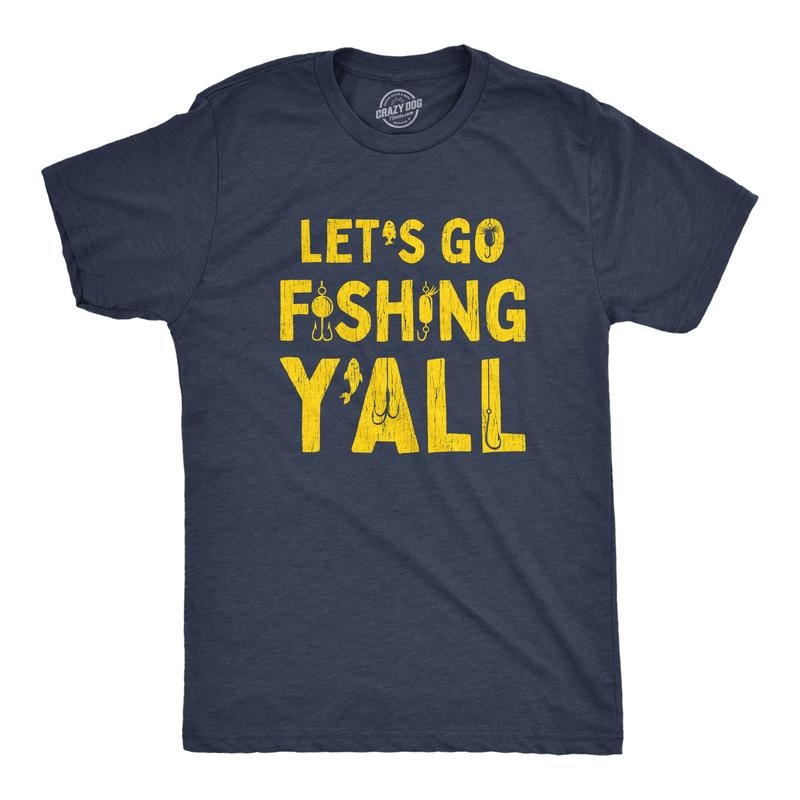Mens Let's Go Fishing Y'all Tshirt Funny Outdor Lake Boating Southern Graphic Novelty Tee Mens Funny T Shirts Cool...