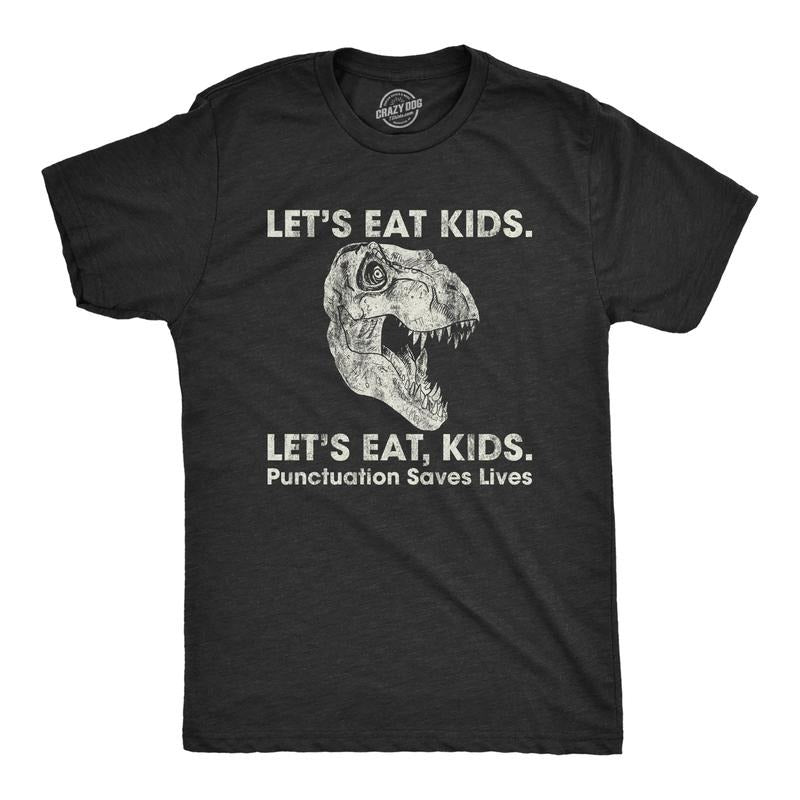 Mens Lets Eat Kids Punctuation Saves Lives T Shirt Funny Dinosaur Grammar Police Graphic Tee Mens Funny T Shirts Cool...