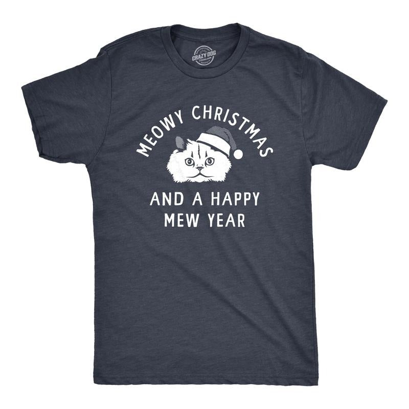 Mens Meowy Christmas And A Happy Mew Year T Shirt Funny Xmas Kitten Lovers Tee For Guys Mens Funny T Shirts Cool Tees...