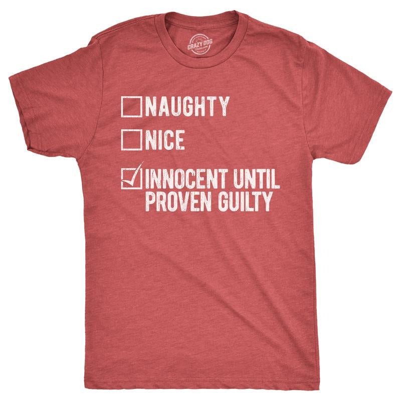 Mens Naughty Nice Innocent Until Proven Guilty T Shirt Funny Xmas Santas List Joke Tee For Guys Mens Funny T Shirts Cool...