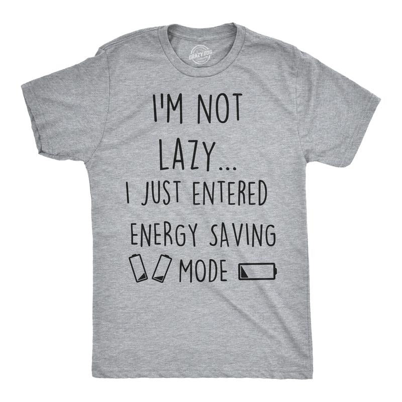 Mens Not Lazy Entered Energy Saving Mode T Shirt Sarcastic Funny Lazy Tee Mens Funny T Shirts Cool Tees Soft Stylish...