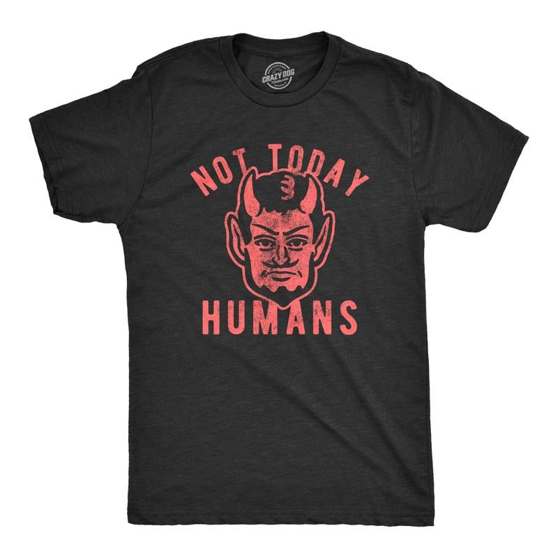 Mens Not Today Humans T Shirt Funny Halloween Satan Graphic Tee Mens Funny T Shirts Cool Tees Soft Stylish Casual...