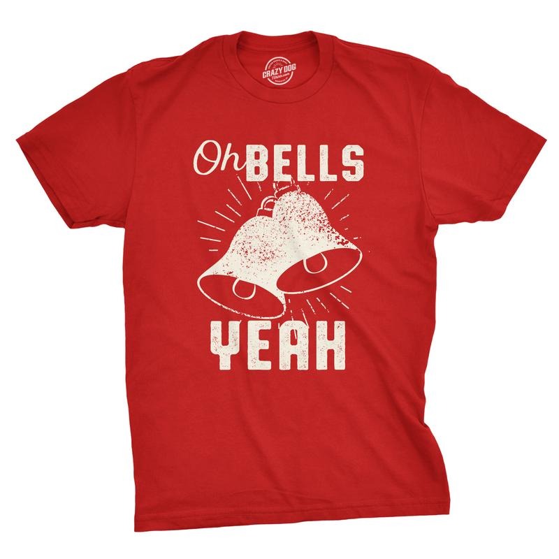 Mens Oh Bells Yeah Funny Christmas T Shirt Festive offensive Xmas Tee Mens Funny T Shirts Cool Tees Soft Stylish Casual...
