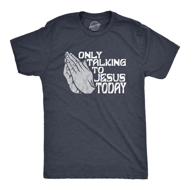 Mens Only Talking To Jesus Today T Shirt Funny Easter Sunday Praying Hands Tee For Guys Mens Funny T Shirts Cool Slimming...