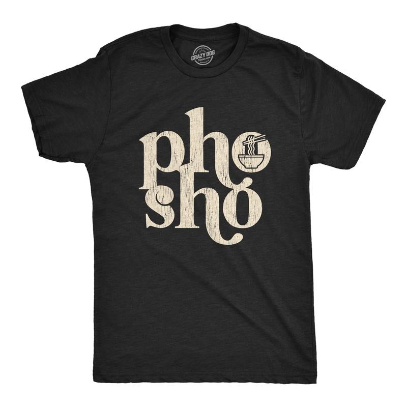 Mens Pho Sho T Shirt Funny for Sure Vietnamese Soup Graphic Noodles Novelty Tee Mens Funny T Shirts Cool Tees Soft...