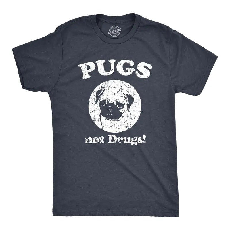Mens Pugs Not Drugs T shirt Pug Face Funny T shirts Dogs Humor Novelty Tees Mens Funny T Shirts Cool Tees Soft Stylish...
