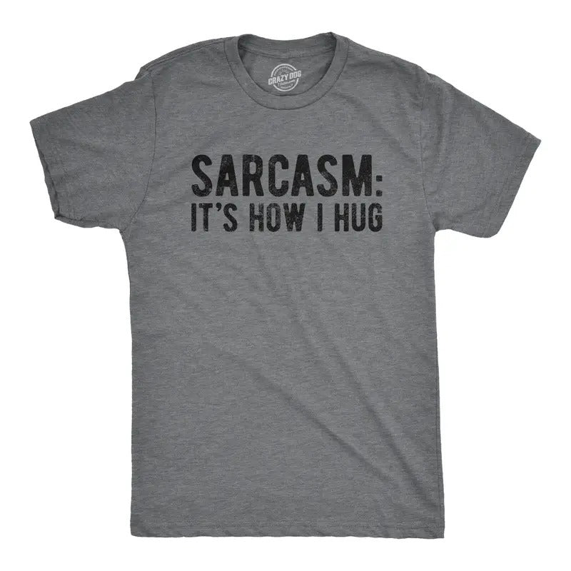 Mens Sarcasm Its How I Hug T Shirt Funny Introvert Loner Sarcastic Novelty Tee Mens Funny T Shirts Cool Tees Soft Stylish...