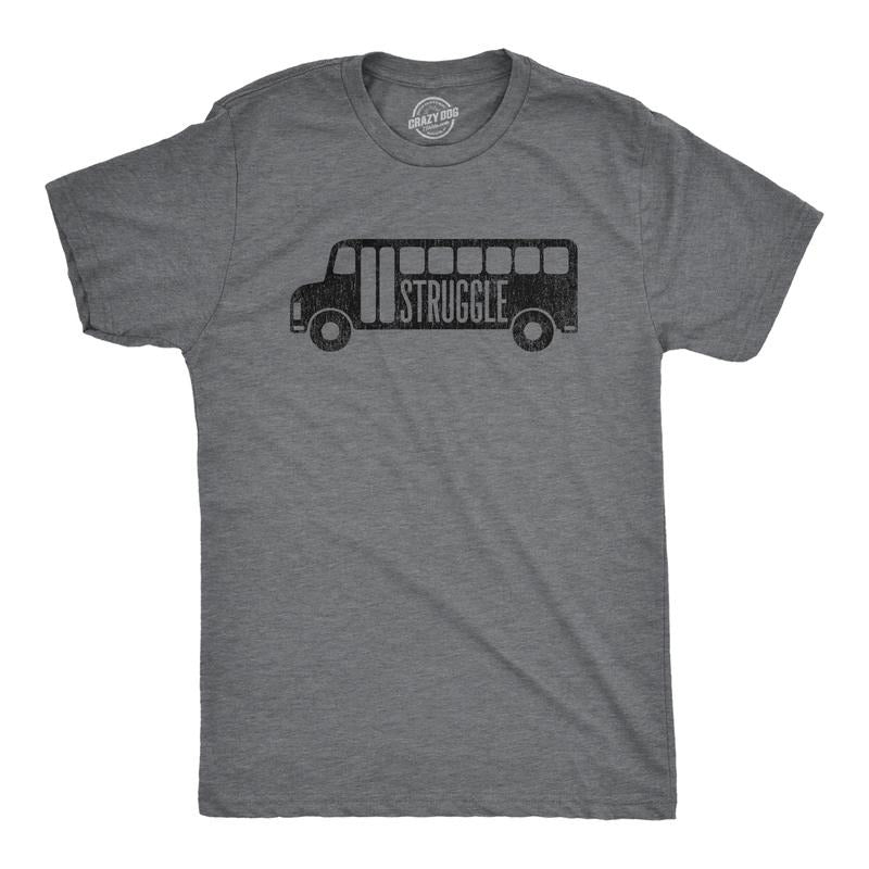 Mens Struggle Bus T Shirt Funny Partying Drunk Hot Mess Joke Tee For Guys Mens Funny T Shirts Cool Tees Soft Stylish...