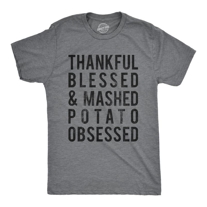 Mens Thankful Blessed And Mashed Potato Obsessed T Shirt Funny Thanksgiving Tee Mens Funny T Shirts Cool Tees Soft...
