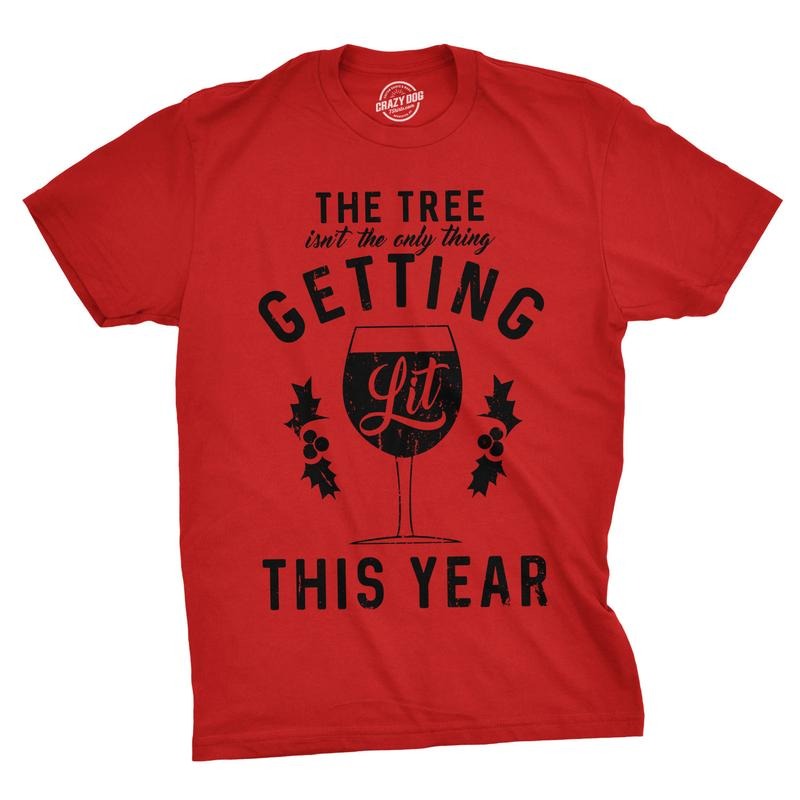 Mens The Tree Isnt The Only Thing Getting Lit T Shirt Christmas Wine Tee Mens Funny T Shirts Cool Tees Soft Stylish...
