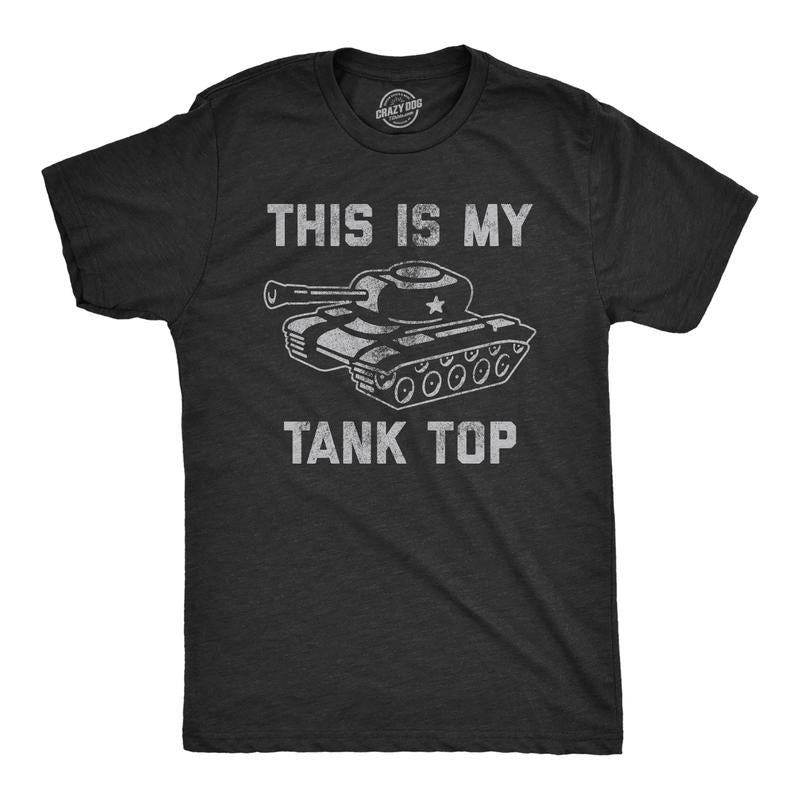 Mens This Is My Tank Top T Shirt Funny Army Military Tank Joke Tee for Guys Mens Funny T Shirts Cool Tees Soft Stylish...