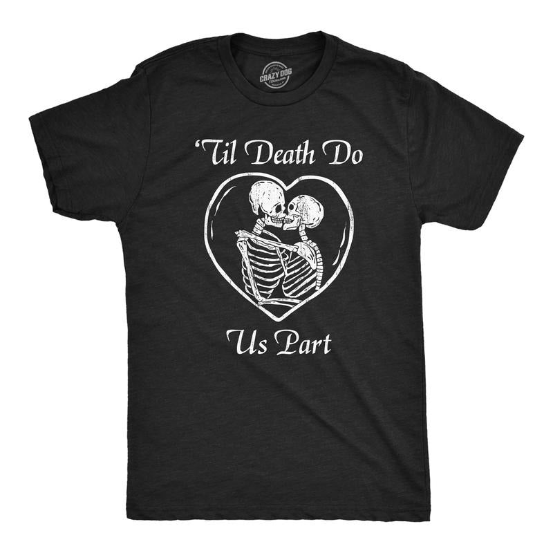 Mens Till Death Do Us Part T Shirt Funny Dead Skeleton Married Couple Joke Tee For Guys Mens Funny T Shirts Cool Tees...