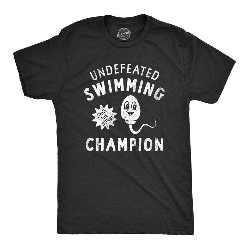 Mens Undefeated Swimming Champion T Shirt Funny Sex Sperm Joke Tee For Guys Hoodie, Sweatshirt | TeeBloomCo.com