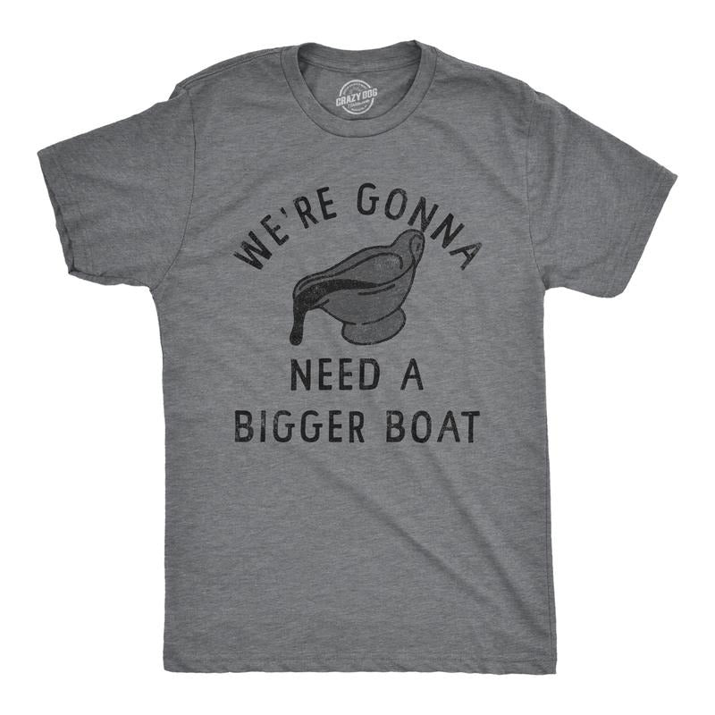 Mens Were Gonna Need A Bigger Boat T Shirt Funny Thanksgiving Dinner Gravy Joke Tee for Guys Mens Funny T Shirts Cool...