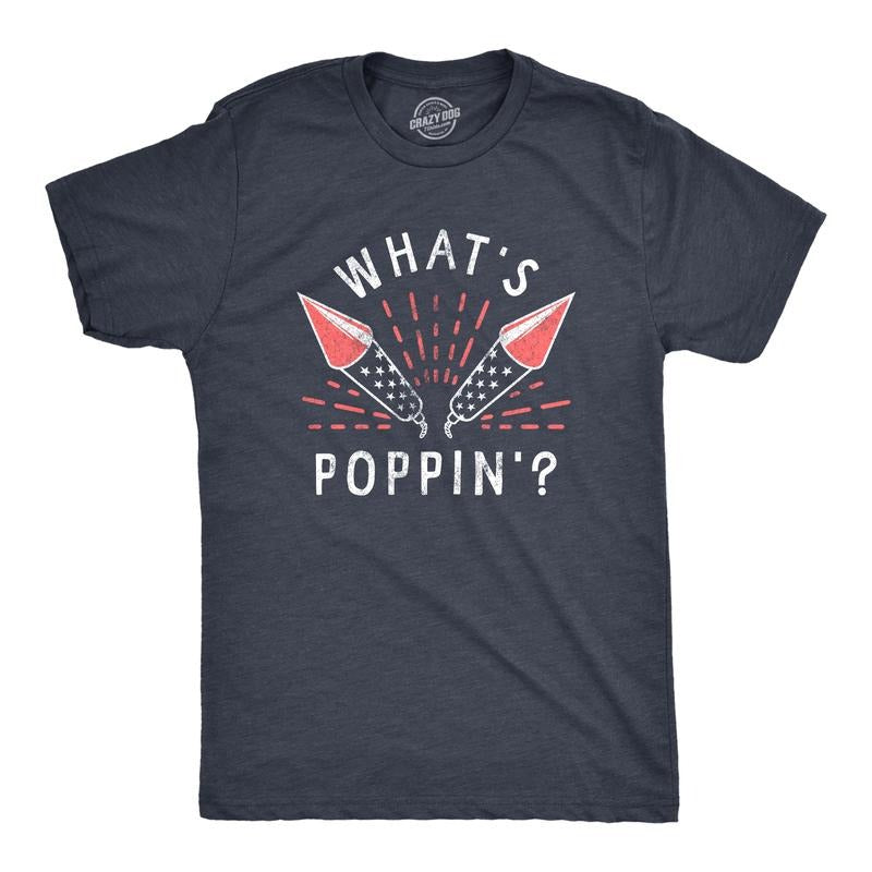 Mens Whats Poppin T Shirt Funny Fourth Of July Party Firecrackers Graphic Novelty Tee For Guys Mens Funny T Shirts Cool...