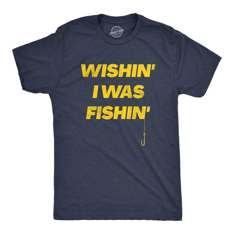 Mens Wishin I Was Fishin T Shirt Funny Fishing Lovers Hook Line Tee for Guys Mens Funny T Shirts Cool Tees Soft Stylish...