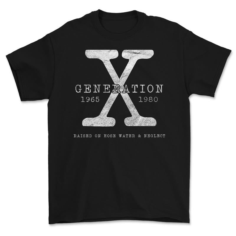 Mens Womens Genx Raised On Hose Water And Neglect Humor Tee T-Shirt Hoodie, Sweatshirt | TeeBloomCo.com