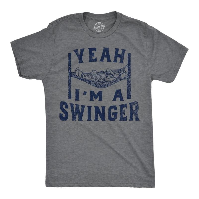 Mens Yeah Im A Swinger T Shirt Funny Relaxing Swinging Hammock Joke Tee For Guys Mens Funny T Shirts Cool Tees Soft...