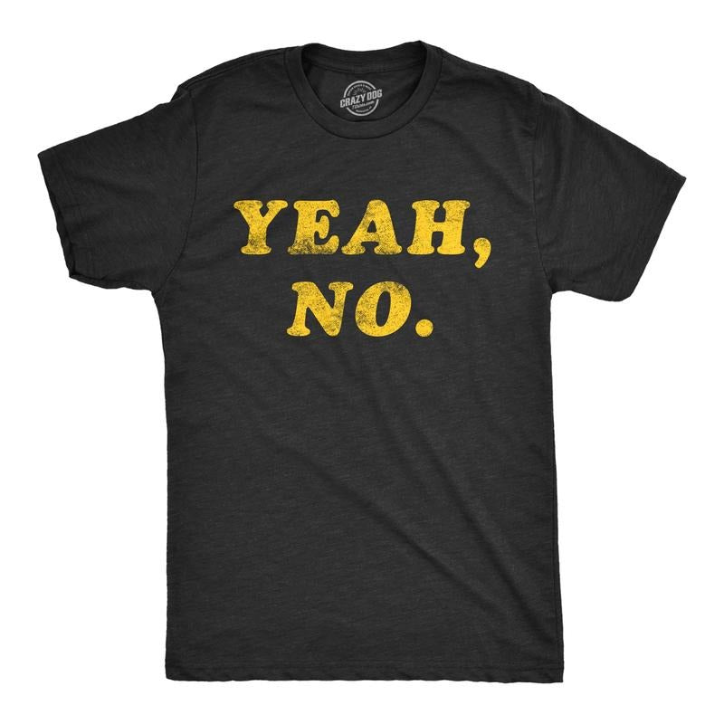 Mens Yeah No T Shirt Funny Hilarious Expression Novelty Graphic Tee Mens Funny T Shirts Cool Tees Soft Stylish Casual...