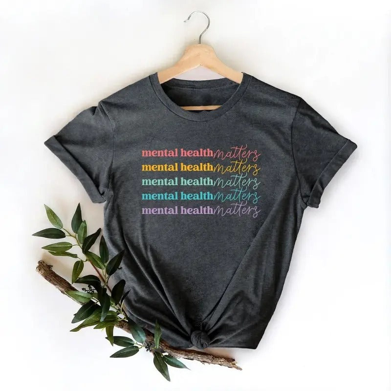 Mental Health Matters Shirt, Mental Health Awareness Shirt, Anxiety Shirt, Therapist Tee, Psychologist Shirt, Mental...