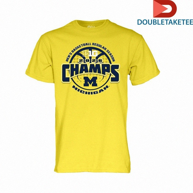 Michigan Wolverines Big Ten Men’s Basketball Regular Season Champions 2026 Shirts