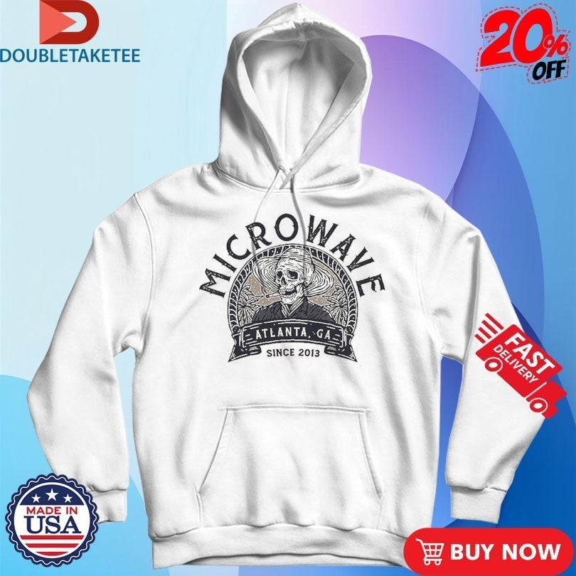 Microwave Atlanta GA Since 2013 Straw Hat Cigarettes Shirts
