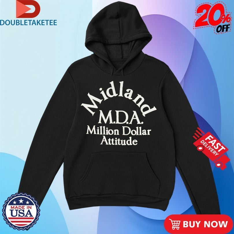 Midland Million Dollar Attitude MDA Shirts