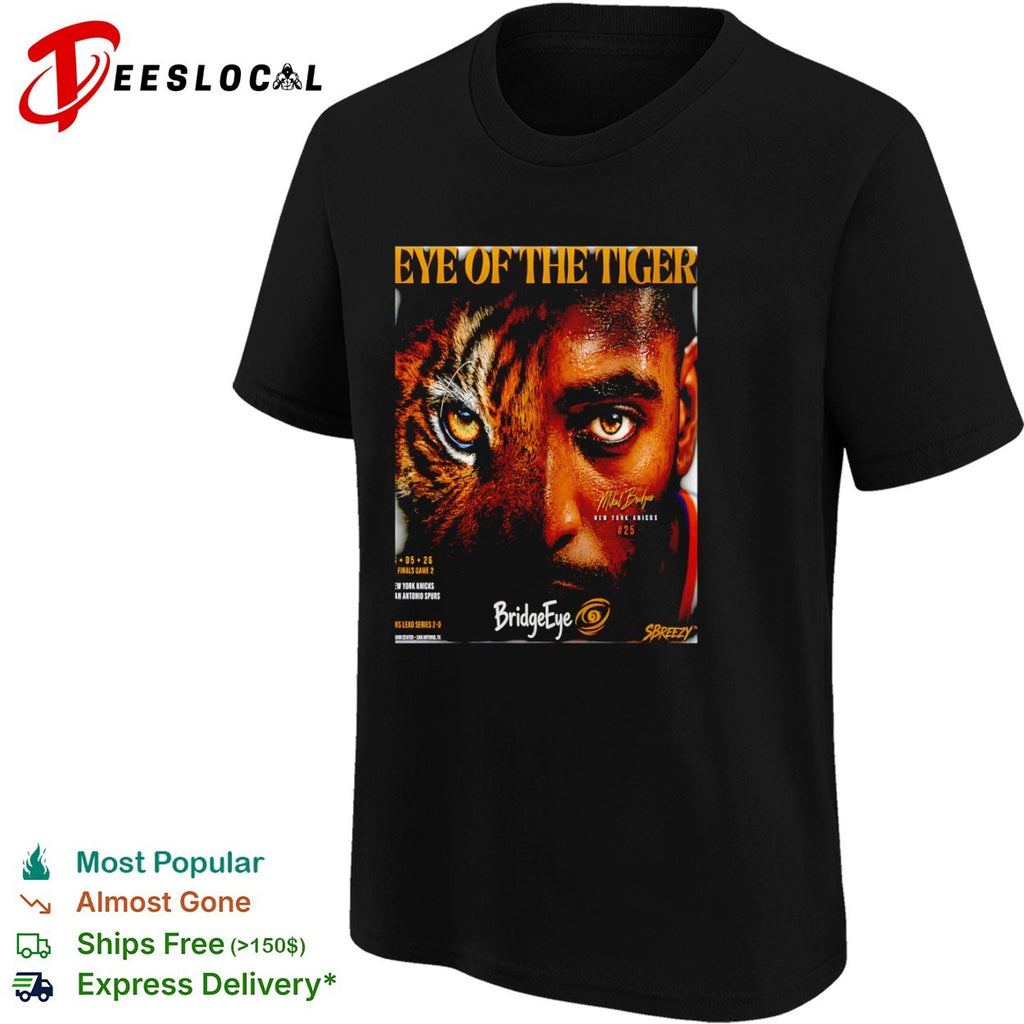 Mikal Bridges New York Knicks Eye of the Tiger NBA shirt