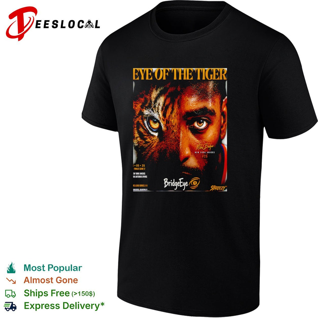 Mikal Bridges New York Knicks Eye of the Tiger NBA shirt