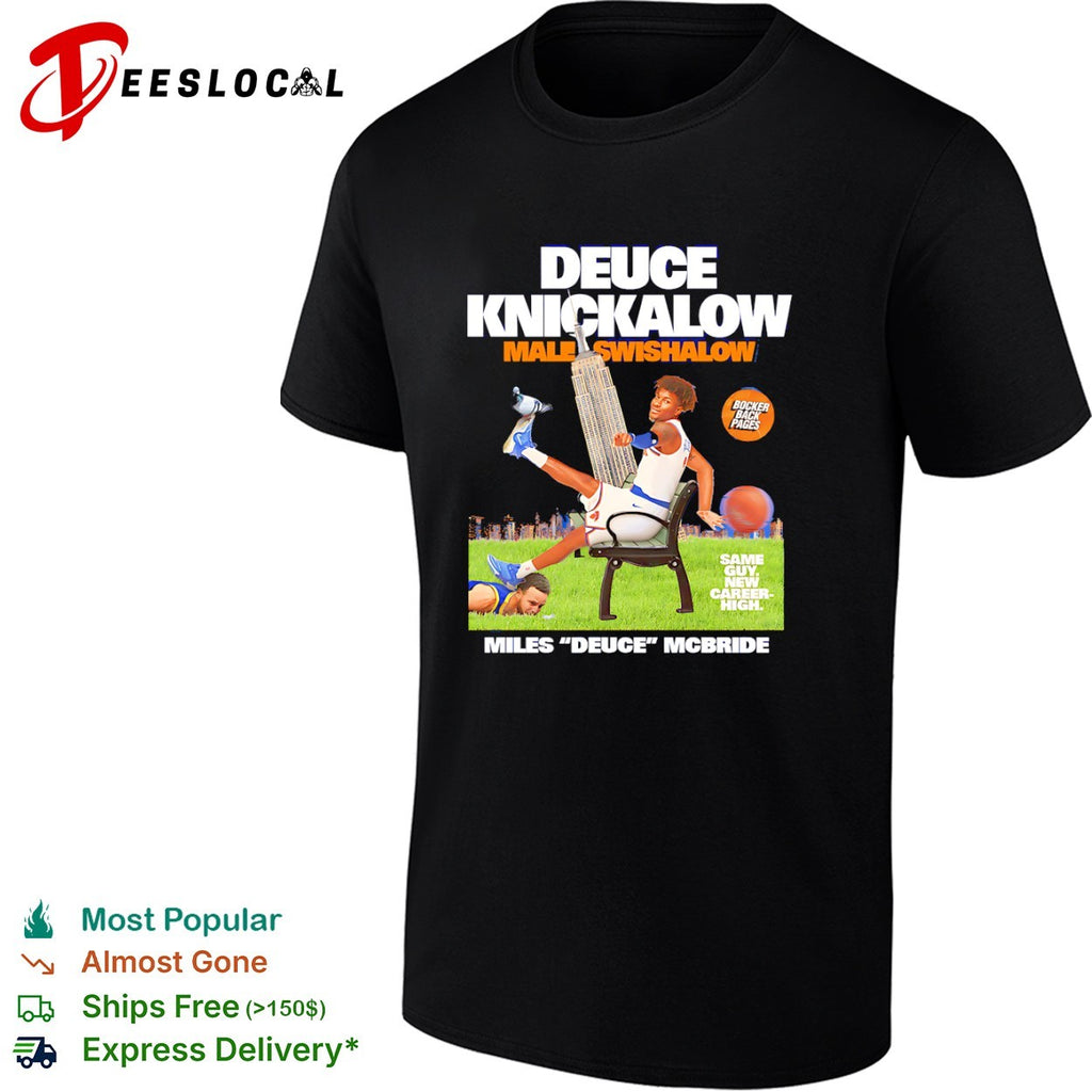 Miles Deuce McBride New York Knicks NBA Deuce Knickalow Male Swishalow shirt