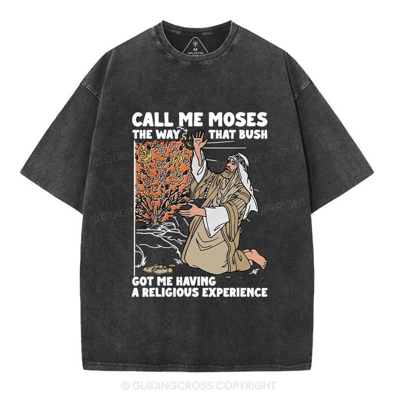 [ Mineral Wash ] Call Me Moses Christian Washed TShirt Jesus Graphic Washed Style Shirt Hoodie, Sweatshirt | TeeBloomCo.com