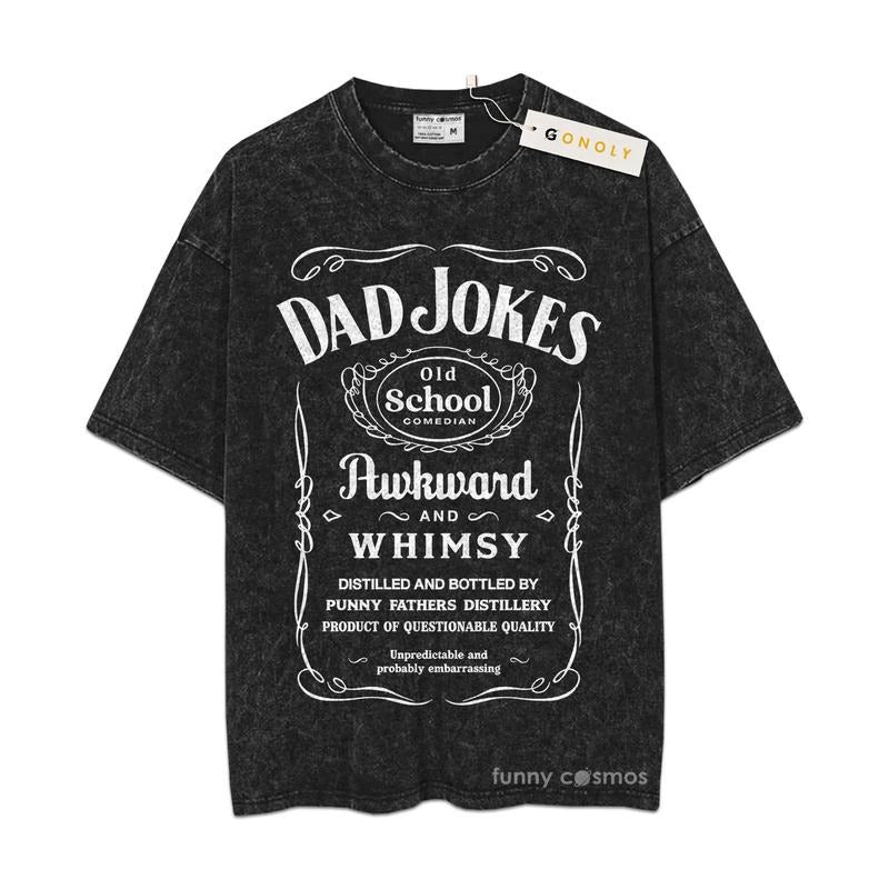 [ Mineral Wash ] Dad Jokes Shirt Father Day, Gifts For Dad Life, Oversized Wash Shirt Hoodie, Sweatshirt | TeeBloomCo.com