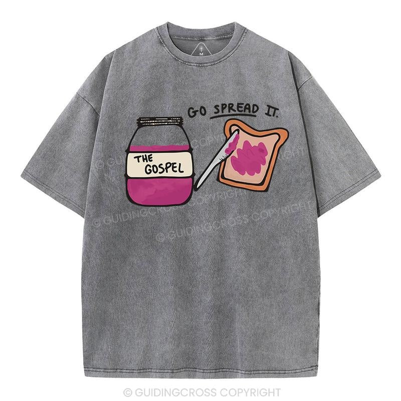 [ Mineral Wash ] Go Spread It Christian Washed TShirt Jesus Graphic Washed Style Shirt Hoodie, Sweatshirt | TeeBloomCo.com