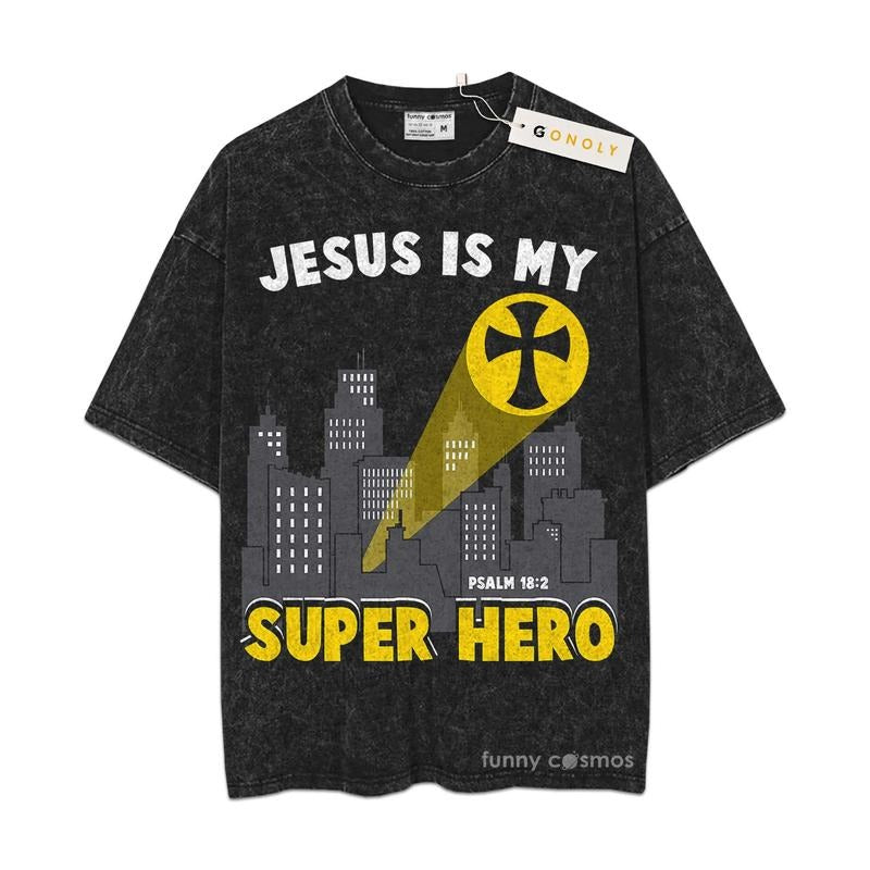 [ Mineral Wash ] Jesus Christian Shirt Jesus Is My Superhero, Bible, Faith, Religious, Christian Washed Oversized Shirt...