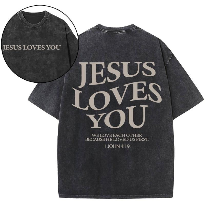 [ Mineral Wash ] Jesus Loves You Chirtsian Washed TShirt Jesus Graphic Washed Style Shirt Hoodie, Sweatshirt | TeeBloomCo.com