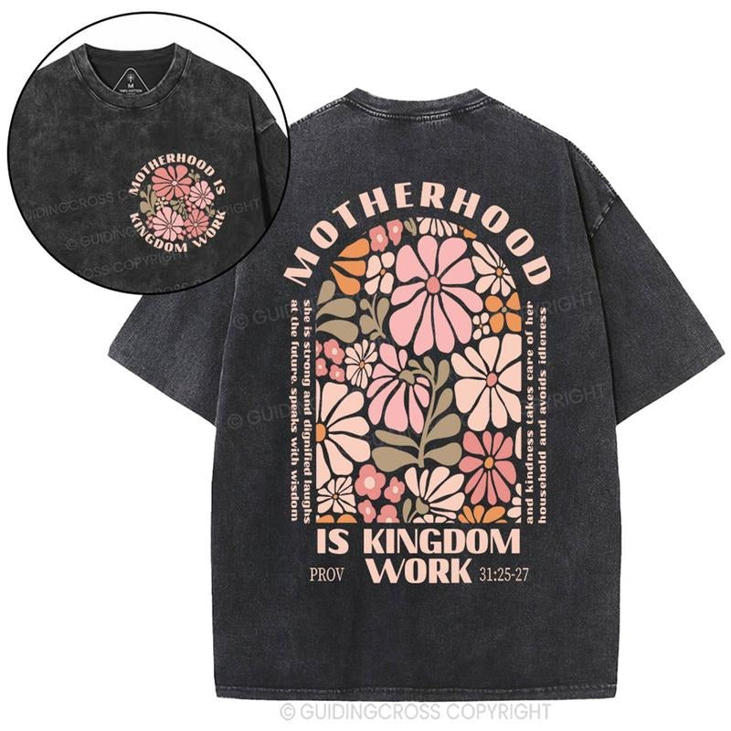 [ Mineral Wash ] Mother Hood Is Kingdom Work Christian Floral Washed TShirt Jesus, For Mother Day, Mom Life Gifts Graphic...