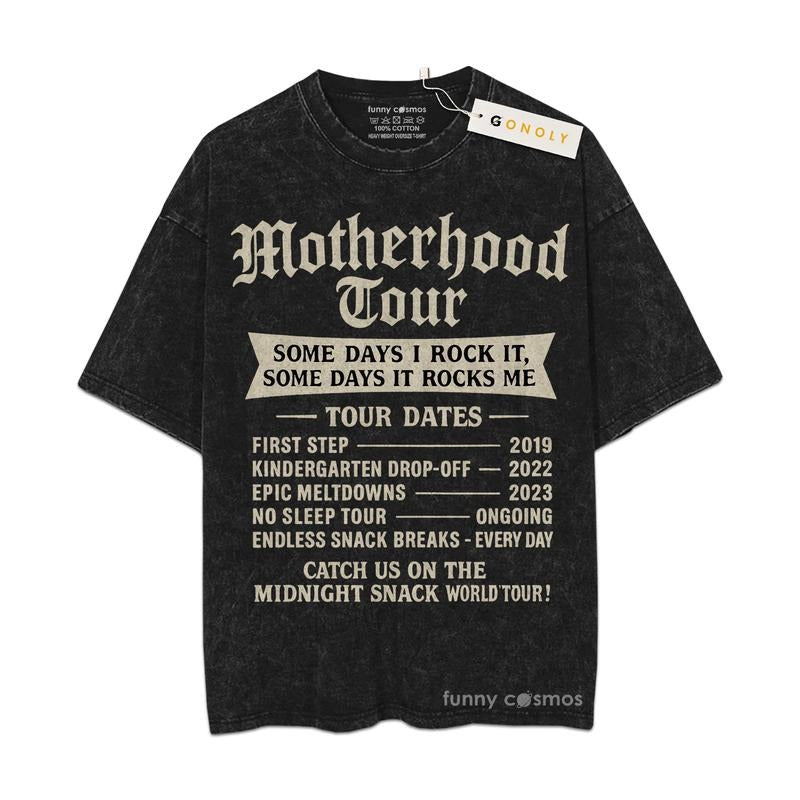 [ Mineral Wash ] Motherhood Tour, Some Days I Rock It, Gifts For Mom, Mom Life, Mother Day Graphic Washed Style TShirt...