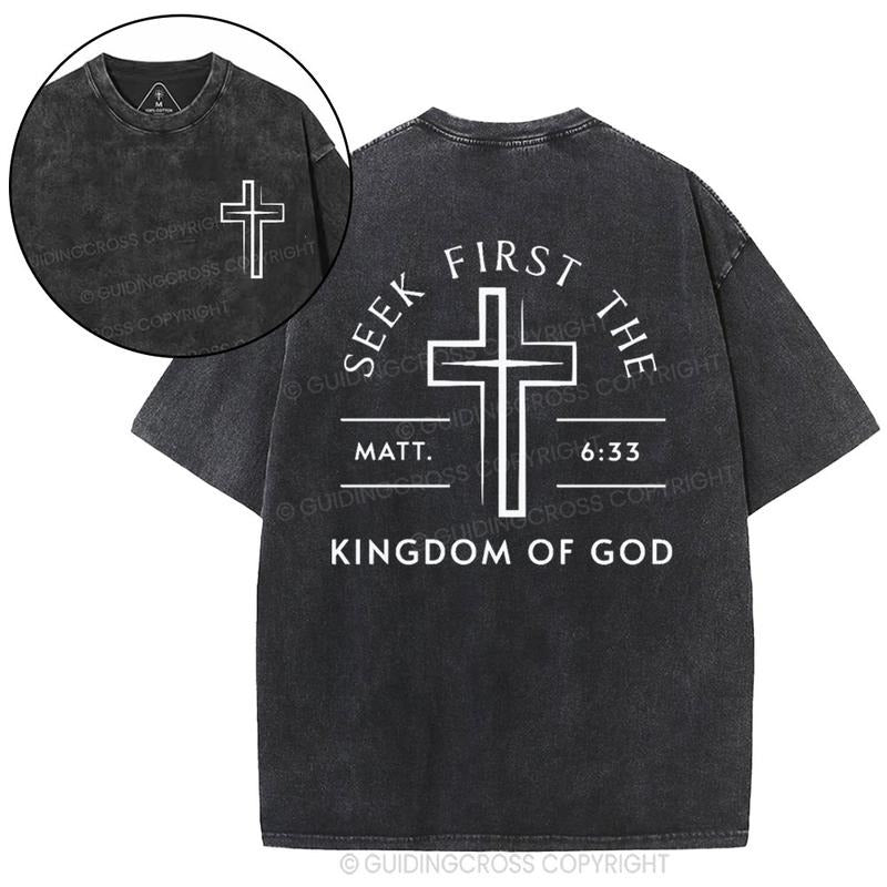 [ Mineral Wash ] Seek First The Kingdom Of God Christian Washed TShirt Jesus Graphic Washed Style Shirt Hoodie, Sweatshirt