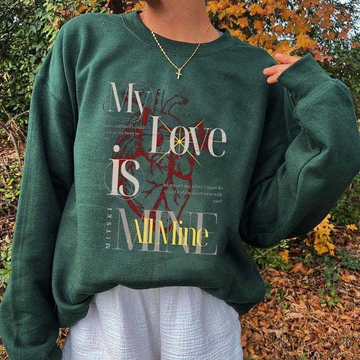 Mitski My Love Mine All Mine Sweatshirt, The Land Is Inhospitable Sweatshirt, Mitski Album Sweatshirt T-Shirts, Hoodie