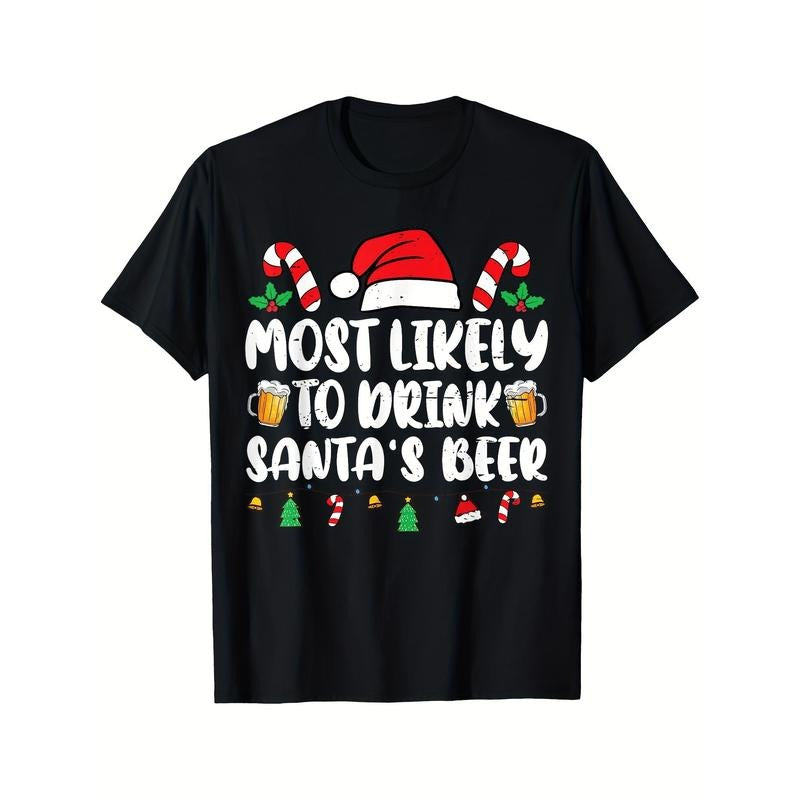 Most Likely To Drink Santa's Beer Funny Drinking Christmas Printed T-shirt Comfortable Breathable, Soft, Casual Short...