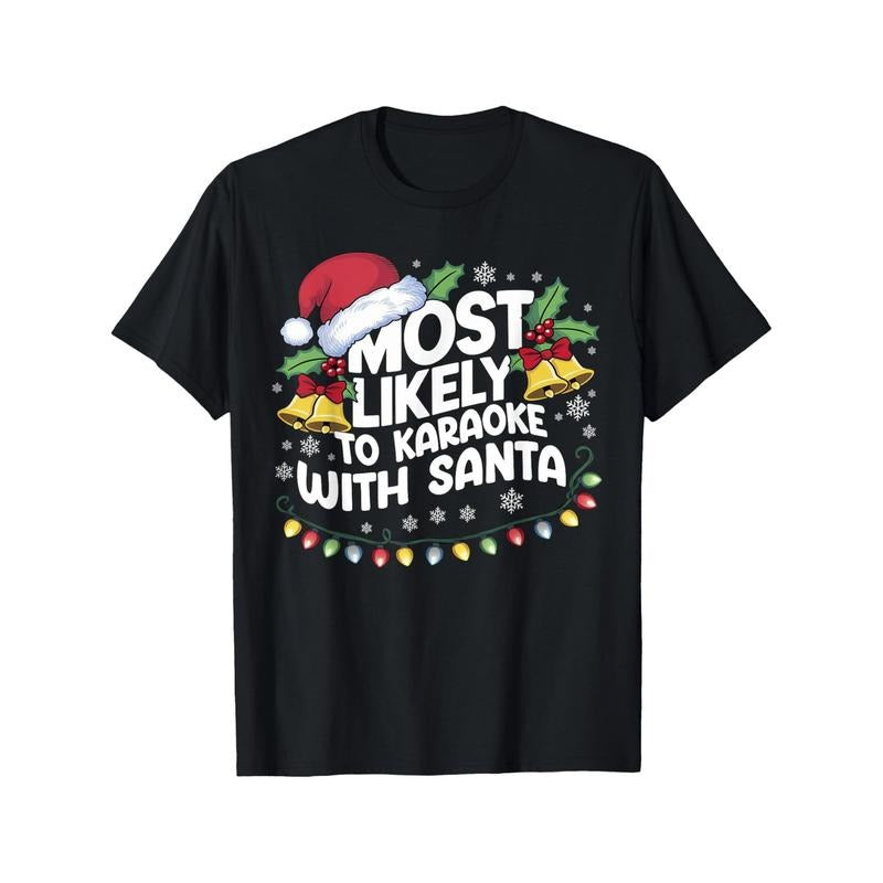 Most Likely To Karaoke With Santa Christmas Family Pajamas Men's T-shirt personality print pattern, casual round neck...